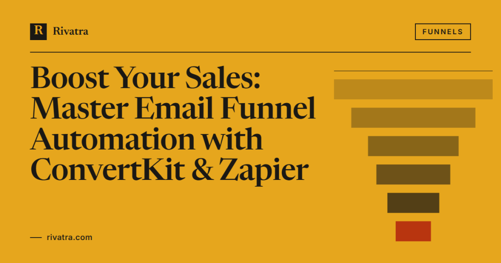 Cover image for: Boost Your Sales: Master Email Funnel Automation with ConvertKit & Zapier