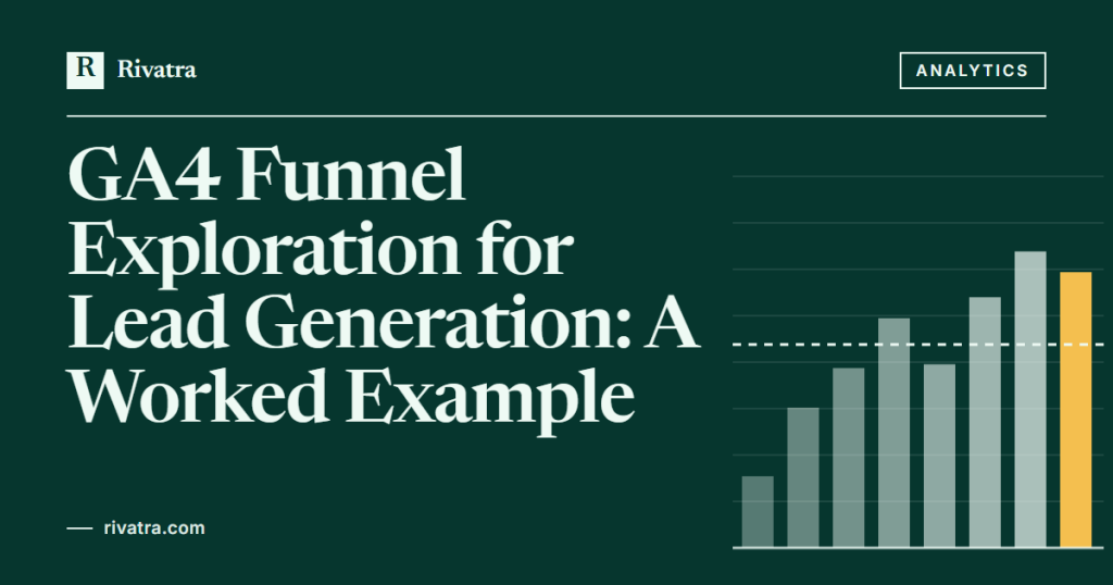 Cover image for: GA4 Funnel Exploration for Lead Generation: A Worked Example