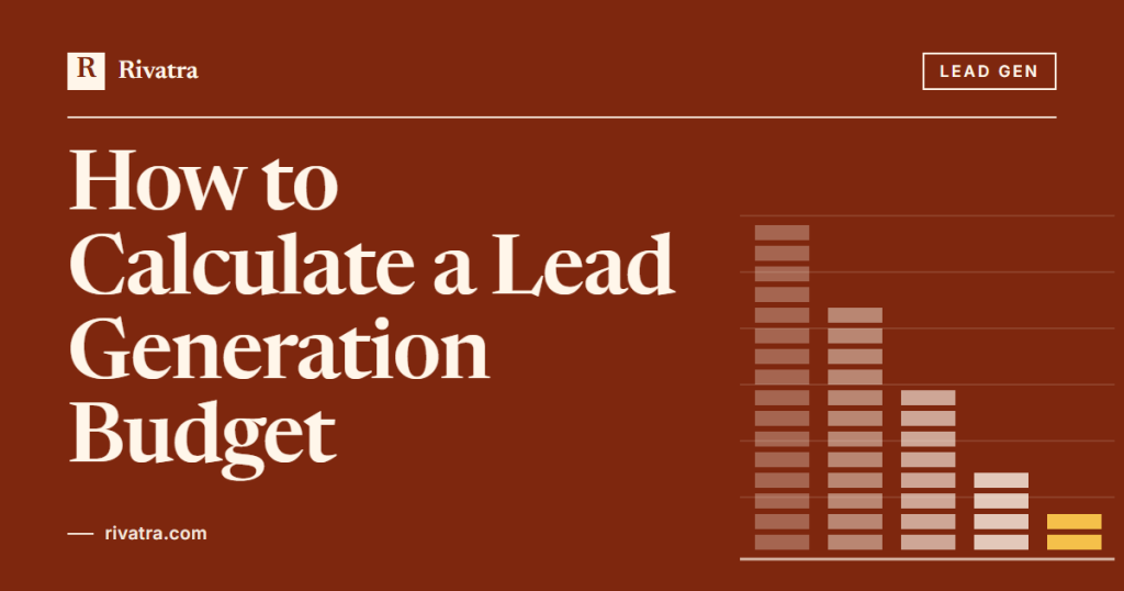 Cover image for: How to Calculate a Lead Generation Budget