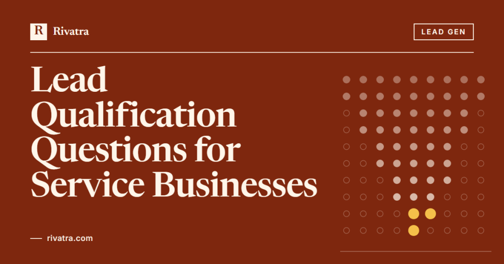 Cover image for: Lead Qualification Questions for Service Businesses