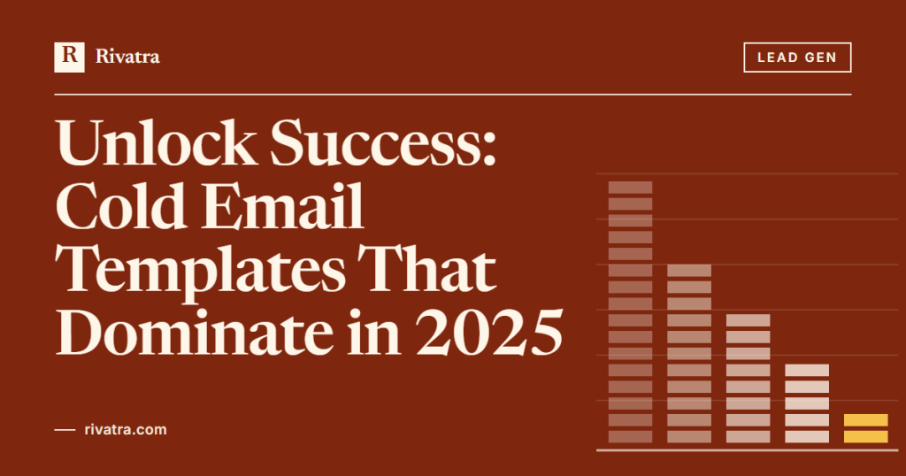 Cover image for: Unlock Success: Cold Email Templates That Dominate in 2025